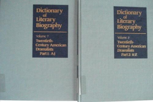 DLB 7: Twentieth-Century American Dramatists 2 Vol.Set (Part 1: A-J Part 2: K-Z) (Dictionary of. John MacNicholas.