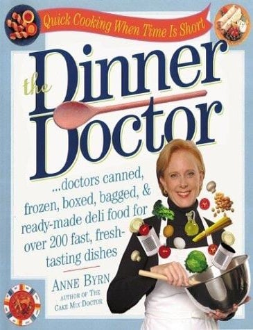 Item #211 The Dinner Doctor. Anne Byrn.