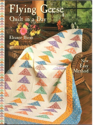 Item #222 Flying Geese Quilt in a Day. Eleanor Burns