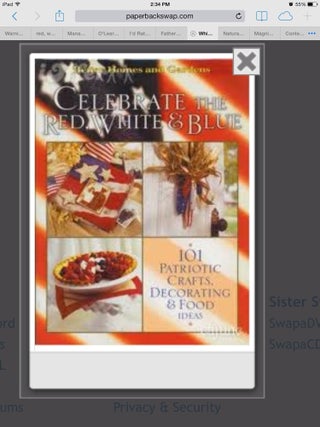 Item #380 Celebrate the Red, White & Blue 101 Patriotic Crafts, Food & Decorating Ideas....