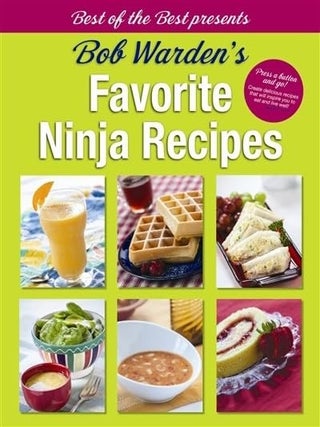 Item #387 Bob Warden's Favorite Ninja Recipes. Bob Warden