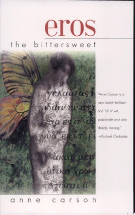 Item #466 Eros the Bittersweet. Anne Carson