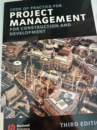 Item #4886 Code of Practice for Project Management for Construction and Development. Chartered...