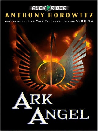Item #4939 Ark Angel (An Alex Rider Adventure). Anthony Horowitz