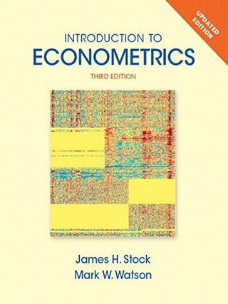 Introduction to Econometrics, Update Plus New Myeconlab with Pearson Etext. James H. Stock, Mark W.