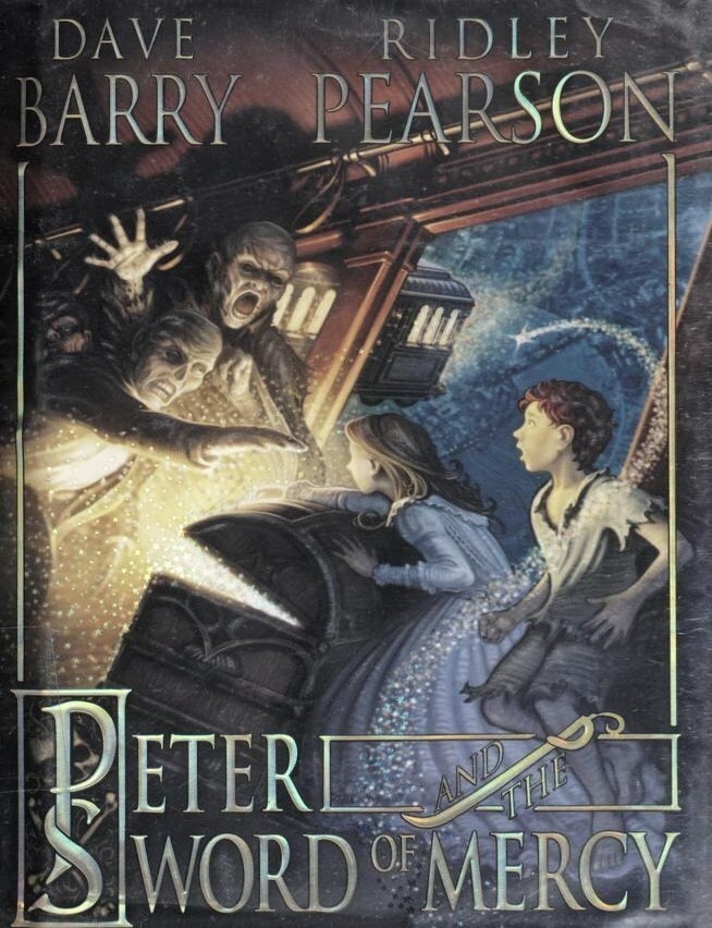 Item #5000 Peter and the Sword of Mercy. Dave Barry, Ridley Pearson.