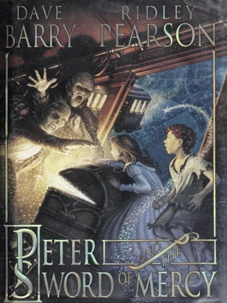 Item #5000 Peter and the Sword of Mercy. Dave Barry, Ridley Pearson