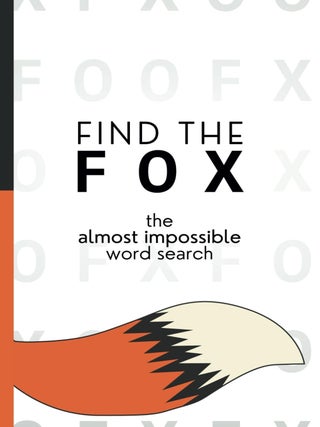 Item #5032 Find the Fox: The Almost Impossible Word Search. Alex Cheddar