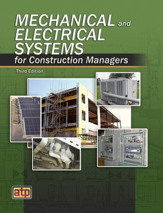 Item #5152 Mechanical and Electrical Systems for Construction Managers. American Technical...