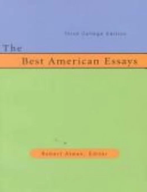 Item #5490 The Best American Essays. Robert Atwan.
