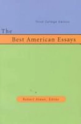 Item #5490 The Best American Essays. Robert Atwan