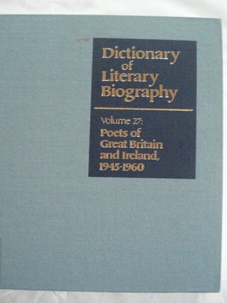 DLB 27: Poets of Great Britain and Ireland, 1945-1960 (Dictionary of Literary Biography, Volume. Vincent B. Sherry.