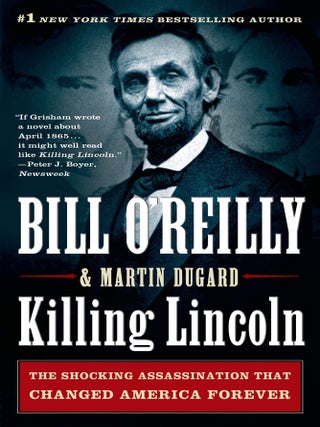 Item #569 Killing Lincoln: The Shocking Assassination that Changed America Forever (Bill...