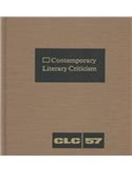 Item #5760 Contemporary Literary Criticism: Criticism of the Works of Today's Novelists, Poets, Playwrights, Short Story Writers, Scriptwriters, and Other Creative Writers (Contemporary Literary Criticism, 57) &ndash; Hardcover. Roger Matuz.