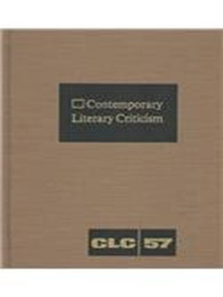 Item #5760 Contemporary Literary Criticism: Criticism of the Works of Today's Novelists,...