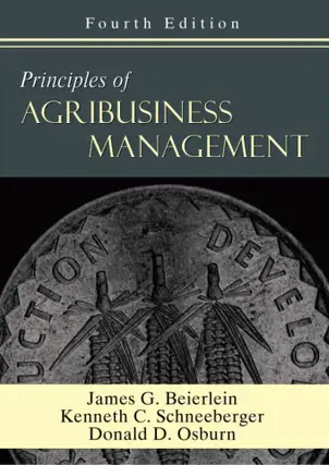 Item #5916 Principles of Agribusiness Management. James G. Beierlein, Kenneth C. Schneeberger,...