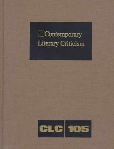 Item #5926 Contemporary Literary Criticism Volume 105. Deborah A. Schmitt.
