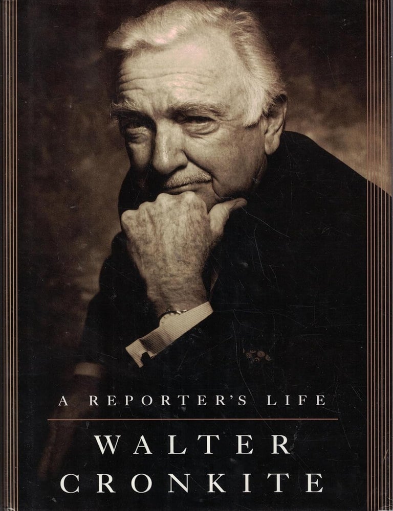 Item #5963 A Reporter's Life. Walter Cronkite.