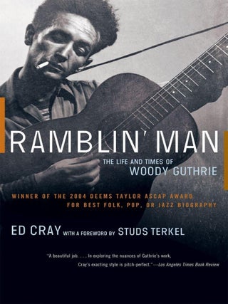 Item #5996 Ramblin' Man: The Life and Times of Woody Guthrie. Ed Cray