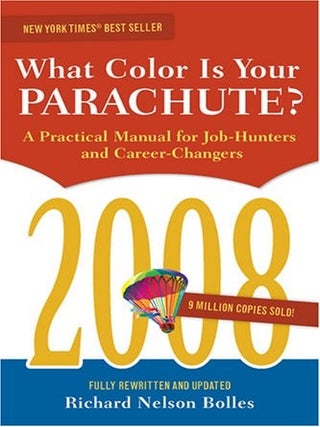 Item #6007 What Color is Your Parachute? A Practical Manual for Job Hunters &...