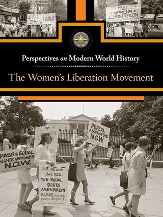 Item #6061 The Women's Liberation Movement (Perspectives on Modern World History). Sylvia...