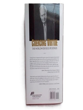 Coercing Virtue The Worldwide Rule of Judges