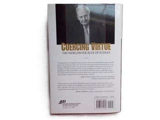 Coercing Virtue The Worldwide Rule of Judges