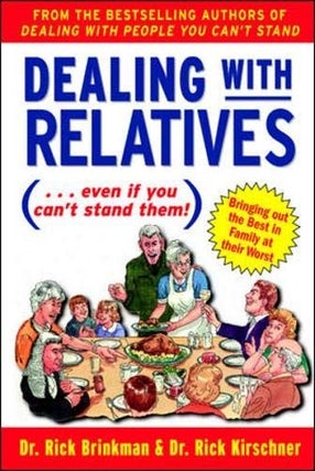 Item #6110 Dealing with Relatives (... Even If You Can't Stand Them) Bringing Out the Best...