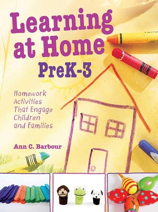 Item #6126 Learning at Home Pre K-3 Homework Activities that Engage Children and Families. Ann...
