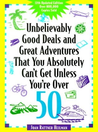 Item #6179 Unbelievably Good Deals and Great Adventures That You Absolutely Can't Get Unless...