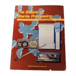 Item #6355 The Basics of Sterile Processing 4th Edition - Sterile Processing University