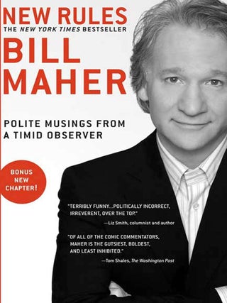 Item #6378 New Rules: Polite Musings from a Timid Observer - Paperback. Bill Maher