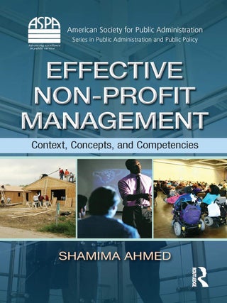 Item #6452 Effective Non-Profit Management Context, Concepts, and Competencies. Shamima Ahmed