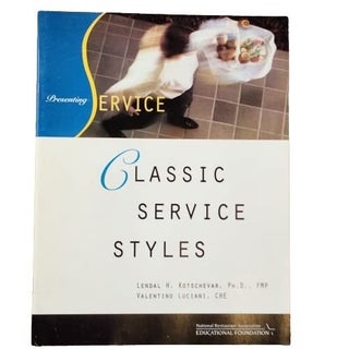 Item #6522 Presenting Service Classic Service Styles. FMP Lendal H. Kotschevar PhD, CHE Valentino...