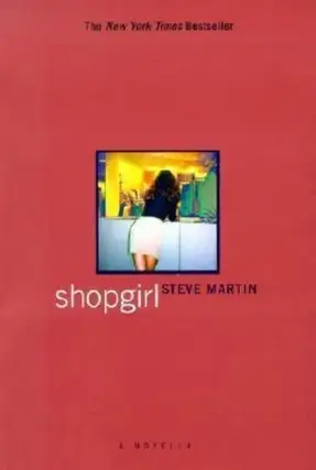 Item #6618 Shopgirl A Novella. Steve Martin