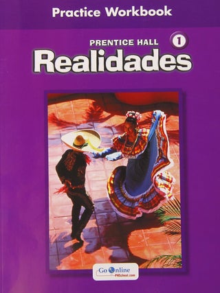 Item #6687 Prentice Hall Spanish Realidades Practice Workbook Level 1 1st Edition 2004c. Peggy...