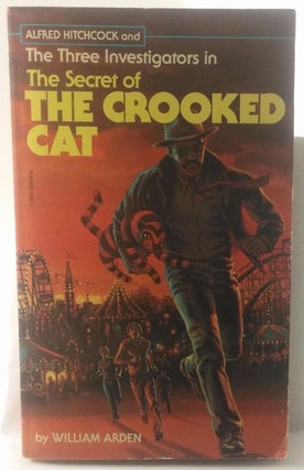 Item #6837 The Secret of the Crooked Cat (Three Investigators). William Arden