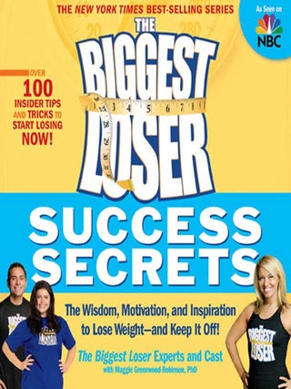 Item #6846 The Biggest Loser Success Secrets The Wisdom, Motivation, and Inspiration to Lose...