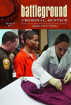 Item #6876 Battleground: Criminal Justice: Volume 2: M-Z. Gregg Barak