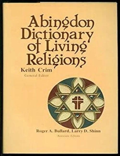 Item #6930 Abingdon Dictionary of Living Religions. Keith Crim.