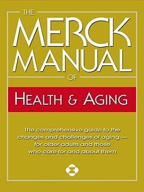 Item #7017 Merck Manual of Health and Aging The Complete Home Guide to Healthcare and Healthy...