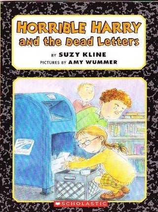 Item #7054 Horrible Harry and the Dead Letters. Suzy Kline