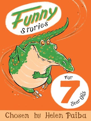 Item #7057 Funny Stories for 7 Year Olds. Helen Paiba