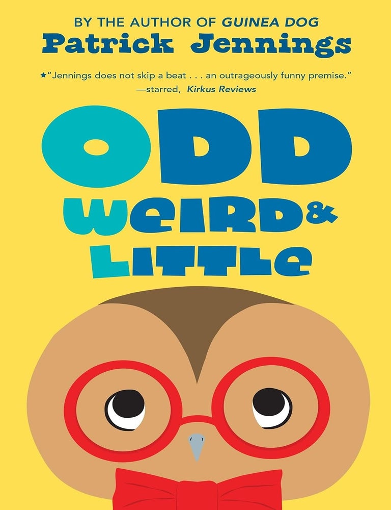 Item #7058 Odd, Weird & Little. Patrick Jennings.