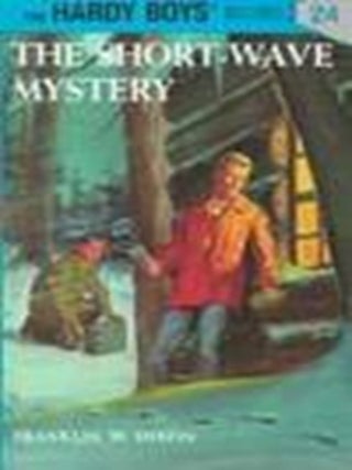 Item #7062 The Short-wave Mystery. Franklin W. Dixon