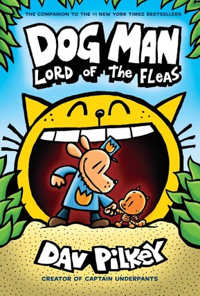 Item #7069 Dog Man Lord of the Fleas. Dav Pilkey