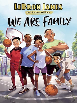 Item #7107 We are Family. LeBron James, Andrea Williams