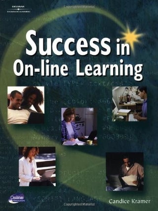 Success in Online Learning. Candice Kramer.