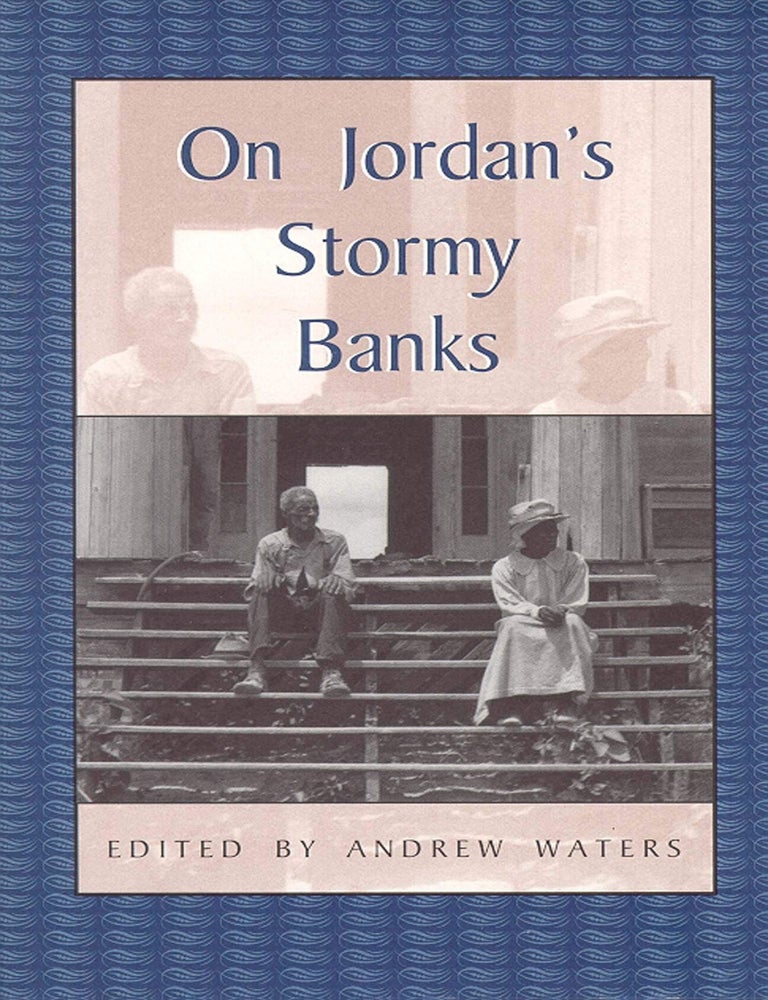 Item #757 On Jordan's Stormy Banks Personal Accounts of Slavery in Georgia. Andrew Waters.