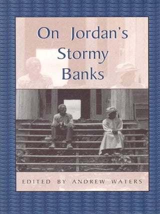 Item #757 On Jordan's Stormy Banks Personal Accounts of Slavery in Georgia. Andrew Waters